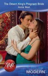 The Desert King's Pregnant Bride (Mills & Boon Modern) - Annie West