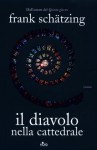 Il diavolo nella cattedrale (Narrativa Nord) (Italian Edition) - Frank Schätzing, Emanuela Cervini