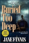 Buried Too Deep - Jane Finnis