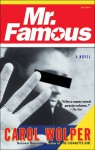 Mr. Famous - Carol Wolper