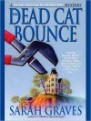 The Dead Cat Bounce (Home Repair is Homicide Mystery #1) - Sarah Graves, Lindsay Ellison