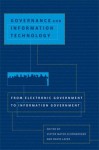 Governance and Information Technology: From Electronic Government to Information Government - Viktor Mayer-Schönberger