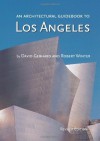 An Architectural Guidebook to Los Angeles - Robert Winter, David Gebhard