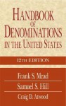 Handbook of Denominations in the United States, 12th Edition - Craig D. Atwood, Samuel S. Hill