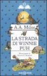 La strada di Winnie Puh - A.A. Milne