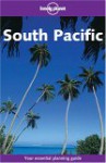 Lonely Planet South Pacific - Lonely Planet, Leanne Logan, Susannah Farfor