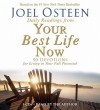 Your Best Life Now: 7 Steps to Living at Your Full Potential (Audio) - Joel Osteen