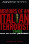 Memoirs of an Italian Terrorist - Giorgio, Neal Ascherson, Antony Shugaar