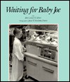 Waiting for Baby Joe - Pat Lowery Collins