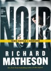 Noir: Three Novels of Suspense (Audio) - Richard Matheson, Robertson Dean