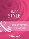 The Promise He Made (Mills & Boon Cherish) (Going Back - Book 22) - Linda Style