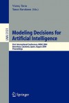 Modeling Decisions for Artificial Intelligence: First International Conference, Mdai 2004, Barcelona, Spain, August 2-4, 2004, Proceedings - Vicenç Torra, Yasuo Narukawa