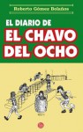 El diario del chavo del ocho - Roberto Gómez Bolaños