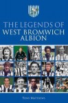 The Legends of West Bromwich Albion. Tony Matthews - Matthews