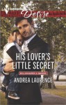 His Lover's Little Secret (Billionaires and Babies) - Andrea Laurence