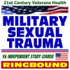 21st Century Veterans Health: Military Sexual Trauma (Mst), Assault And Harassment, Intimate Partner Violence, Rape, Veterans Administration Independent Study Course (Ring Bound) - U.S. Government