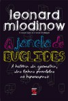 A Janela de Euclides: A História da Geometria, das Linhas Paralelas ao Hiperespaço - Leonard Mlodinow, Enézio de Almeida