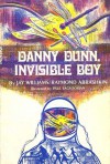 Danny Dunn, Invisible Boy - Jay Williams, Raymond Abrashkin, Paul Sagsoorian