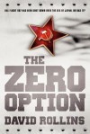 The Zero Option - David Rollins