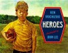 Heroes - Ken Mochizuki