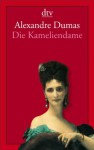 Die Kameliendame - Alexandre Dumas-fils, Andrea Spingler