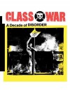 Class War: A Decade of Disorder - Ian Bone