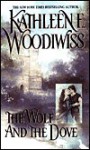 The Wolf and the Dove - Kathleen E. Woodiwiss