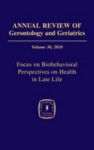 Annual Review of Gerontology and Geriatrics, Volume 30, 2010 - Keith Whitfield