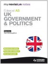 My Revision Notes: Edexcel AS UK Government & Politics - Neil McNaughton