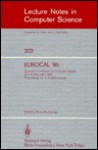 Eurocal '85: Invited Lectures (Lecture Notes in Computer Science) - Bruno Buchberger