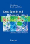 Abeta Peptide And Alzheimer's Disease: Celebrating A Century Of Research - Colin Barrow