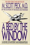 A Bed by the Window: A Novel Of Mystery And Redemption - M. Peck