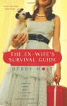 The Ex-Wife's Survival Guide - Debby Holt