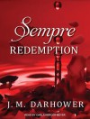 Sempre: Redemption (Forever, #2) - J.M. Darhower, Elizabeth Hart