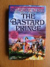 The Bastard Prince (Heirs of Saint Camber, #3) - Katherine Kurtz