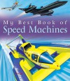 My Best Book of Speed Machines - Ian Graham