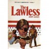 The Lawless (The Kent Family Chronicles #7) - John Jakes