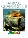 Animal Champions 2 - John Bonnett Wexo, Ann Elwood