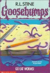 Go Eat Worms! (Goosebumps, #21) - R.L. Stine