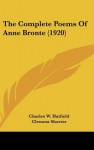 The Complete Poems of Anne Bronte (1920) - Clement King Shorter, Charles W. Hatfield