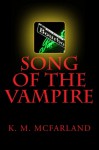 Song of the Vampire - K.M. McFarland