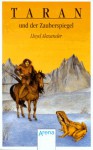 Taran und der Zauberspiegel. ( Ab 10 J.). - Lloyd Alexander