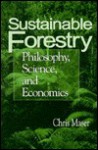 Sustainable Forestry - Chris Maser