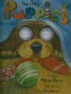 Ten Little Puppies Board Book: An Eyeball Animation Book - Marian Harris, Jim Harris