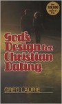 God's Design for Christian Dating - Greg Laurie