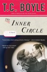 The Inner Circle - T.C. Boyle