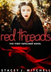 Red Threads (The Fateliner Series #1) - Stacey J. Mitchell