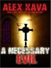 A Necessary Evil - Alex Kava