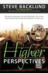 Higher Perspectives - Steve Backlund