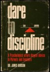 Dare To Discipline - James C. Dobson